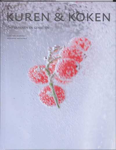 Toni De Coninck, T. De Coninck, A. van Rheede en K. Vlegels - Kuren & Koken