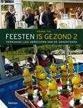 M. Wauters, I. Put, K. Vlegels, F. Fol, Author en Author - 2 - Feesten is gezond M. Wauters, I. Put, K. Vlegels, F. Fol, Author en Author - 2 - Feesten is gezond