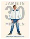 Jamie Oliver en David Loftus - Jamie in 30 minuten