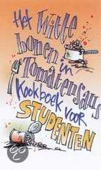 M. van Dalen en Greet Gratema - Het witte bonen in tomatensaus kookboek voor studenten