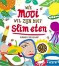 Hanny Roskamp en Sue Doeksen - Wie mooi wil zijn moet slim eten