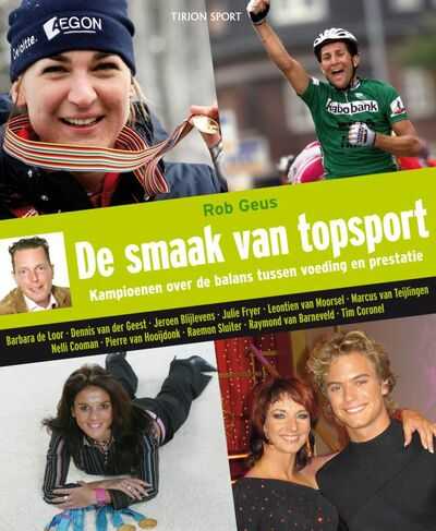 Rob Geus en R. Geus - De smaak van topsport