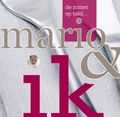 Mario Ridder en M. Ridder - Mario en ik Mario Ridder en M. Ridder - Mario en ik