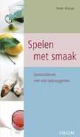 Peter Klosse en P. Klosse - Basisboek - Spelen met smaak Peter Klosse en P. Klosse - Basisboek - Spelen met smaak