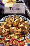 Rachida Amhaouche - Tajine met vlees, kip en vis Rachida Amhaouche - Tajine met vlees, kip en vis