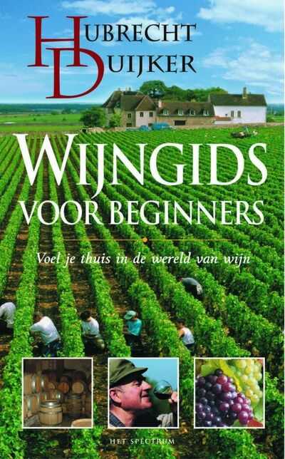 Hubrecht Duijker en H. Duijker - Wijngids voor beginners