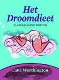 S. Weve, J. Worthington en Sylvia Weve - Droomdieet S. Weve, J. Worthington en Sylvia Weve - Droomdieet