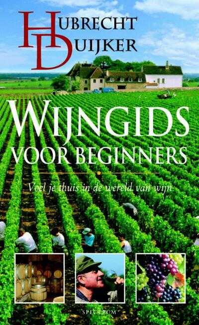 Hubrecht Duijker en H. Duijker - Wijngids voor beginners