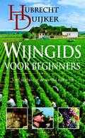 Hubrecht Duijker en H. Duijker - Wijngids voor beginners