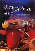 R. Stroner, `Barbara Burkhardt en B. Bross-Burkhardt - Grog, Gluhwein & Co