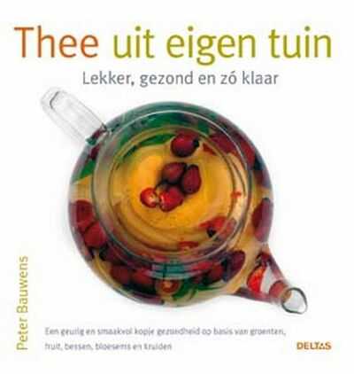 P. Bauwens - Thee uit eigen tuin