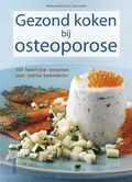 Marlisa Szwillus, M. Szwillus en J. Semler - Gezond koken bij osteoporose Marlisa Szwillus, M. Szwillus en J. Semler - Gezond koken bij osteoporose