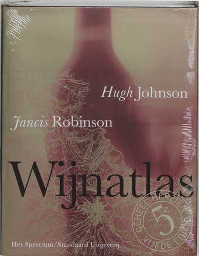 Hugh Johnson, H. Johnson, J. Robinson en Jancis Robinson - Wijnatlas