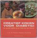 Piet Huysentruyt, J. Davister en P. Huysentruyt - Creatief koken voor diabetici Piet Huysentruyt, J. Davister en P. Huysentruyt - Creatief koken voor diabetici