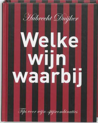 Hubrecht Duijker en H. Duijker - Welke wijn waarbij