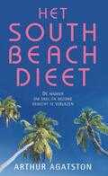 Arthur Agatston - Het South Beach dieet Arthur Agatston - Het South Beach dieet