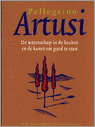 P. Artusi en J. den Besten - De wetenschap in de keuken en de kunst om goed te eten