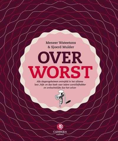 Wateetons en Sjoerd Mulder - Over worst