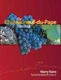 Harry Karis en Phil Karis - The Chateauneuf-du-Pape wine book Harry Karis en Phil Karis - The Chateauneuf-du-Pape wine book