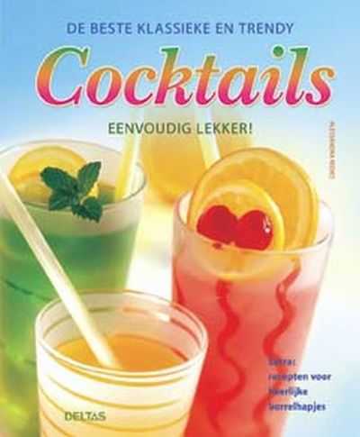 Alessandra Redies en M. Brauner - De beste klassieke en trendy cocktails