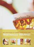 Stefaan Couttenye, S. Van Den Steen en S. van den Steen - Alles over trappist Westmalle Stefaan Couttenye, S. Van Den Steen en S. van den Steen - Alles over trappist Westmalle