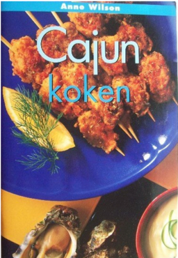 Anne Wilson - Cajun koken