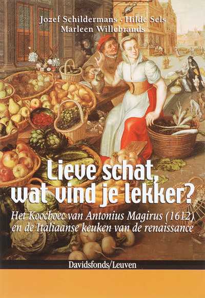 Jozef Schildermans, Hilde Sels en M. Willebrands - Lieve schat, wat vind je lekker?