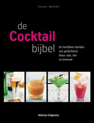 Stuart Walton en Frank Adam - De cocktailbijbel