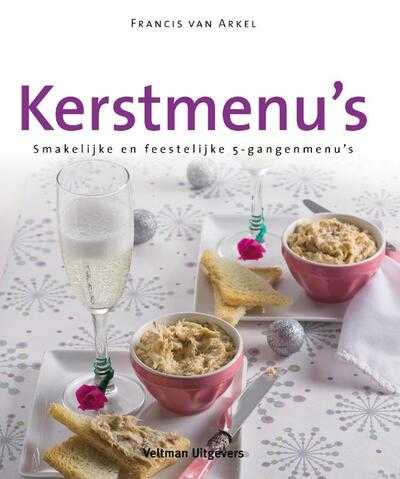Francis van Arkel, Charles Maclean, Remco Lassche, F. van Arkel en TextCase - Kerstmenu's