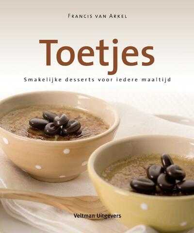 Francis van Arkel, J. Huting en F. van Arkel - Toetjes