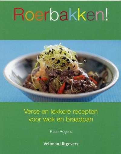 S. West en K. Rogers - Roerbakken!