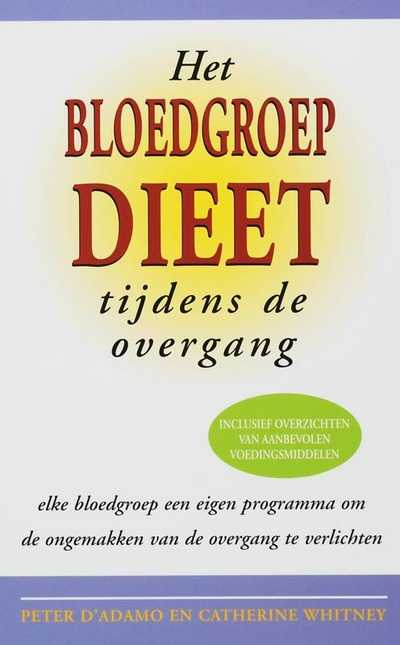 C. Whitney en P. D'Adamo - Het Bloedgroepdieet tijdens de overgang