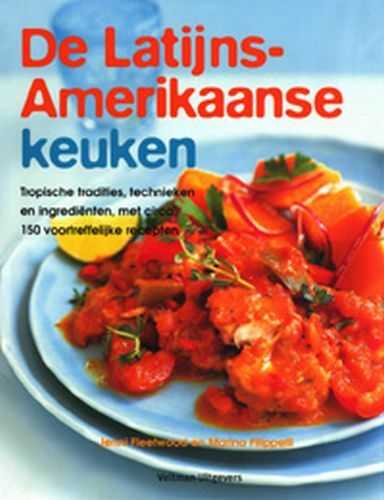 J. Fleetwood, Marina Filippelli, N. Dowey en M. Filippelli - De Latijns-Amerikaanse keuken