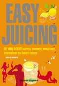 Nicola Graimes en N. Graimes - Easy juicing Nicola Graimes en N. Graimes - Easy juicing