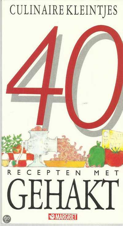 - 40 recepten met gehakt