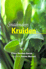 Clare Gordon-Smith, J. Merrell en James Merrell - Smaakmakers kruiden Clare Gordon-Smith, J. Merrell en James Merrell - Smaakmakers kruiden