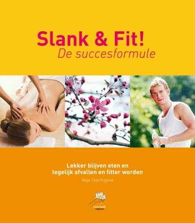 Asja Tsachigova - Slank & Fit!