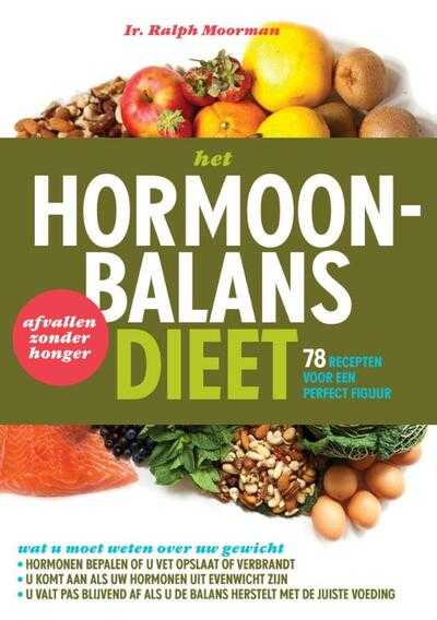 Ralph Moorman, Melinda-Lou van der Linden, R. Moorman en Melinda-lou van der Linden - Het hormoonbalansdieet