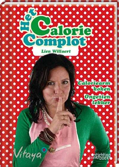 L. Willaert, Diane Hendrikx en Lien Willaert - Het caloriecomplot