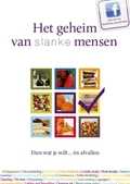 Mieke Kosters en Gert-Jan Vlaming - Het geheim van slanke mensen Mieke Kosters en Gert-Jan Vlaming - Het geheim van slanke mensen
