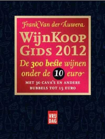 Frank van der Auwera en Frank Van der Auwera - Wijnkoopgids 2012