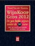 Frank van der Auwera en Frank Van der Auwera - Wijnkoopgids 2012 Frank van der Auwera en Frank Van der Auwera - Wijnkoopgids 2012