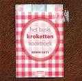 Edwin Kats - Het basiskrokettenkookboek Edwin Kats - Het basiskrokettenkookboek