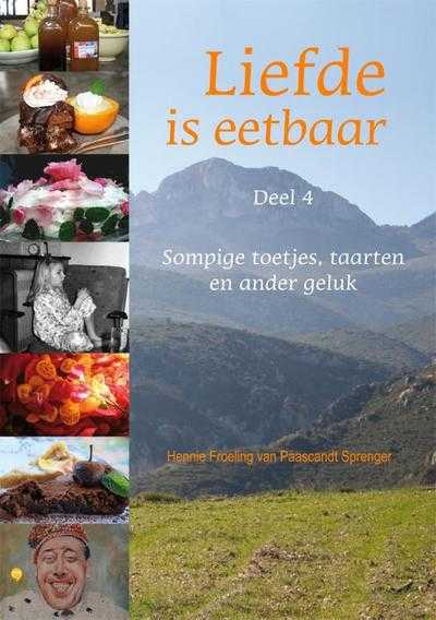 Hennie Froeling van Paascandt Sprenger - deel 4 - Liefde is eetbaar