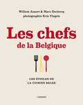 Marc Declercq, Willem Asaert en Kris Vlegels - Les chefs de la Belgique