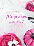 Jacqueline van Lieshout, Sara Welters en Lucas van Lieshout - Cupcakes a la fete