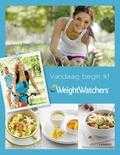 Weight Watchers - Vandaag begin ik met Weight Watchers Weight Watchers - Vandaag begin ik met Weight Watchers