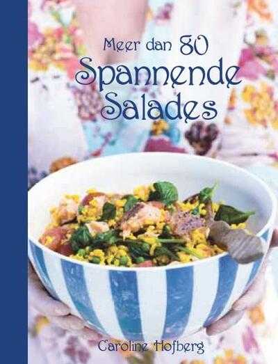 Caroline Hofberg - Meer dan 80 spannende salades