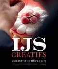 Christophe Declercq - IJscreaties Christophe Declercq - IJscreaties