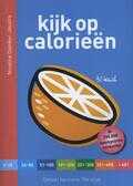 Nicoline Duinker-Joustra - Kijk op calorieen Nicoline Duinker-Joustra - Kijk op calorieen